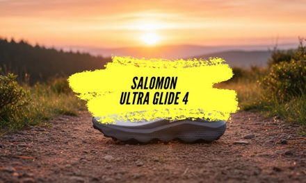 Salomon Ultra Glide 4 : confort maximaliste et polyvalence pour les longues distances en trail