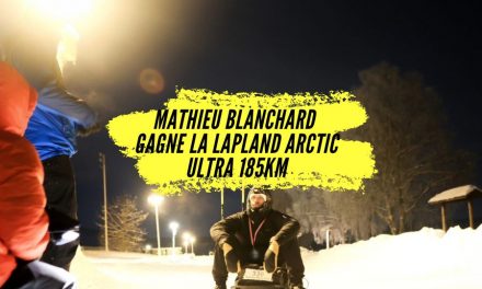 Mathieu Blanchard remporte la Lapland Arctic Ultra 185 km : victoire maîtrisée et mise au point sur le traitement médiatique