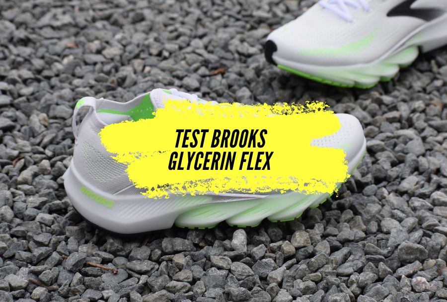 Test Brooks Glycerin Flex : Le confort « DNA Tuned » version ultra-souple ?