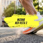 Avis Mizuno Neo Vista 3 : Le Super Trainer ultime pour dynamiser vos footings ?