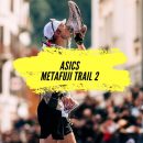 ASICS METAFUJI TRAIL 2 : La future reine du trail à plaque carbone se dévoile !