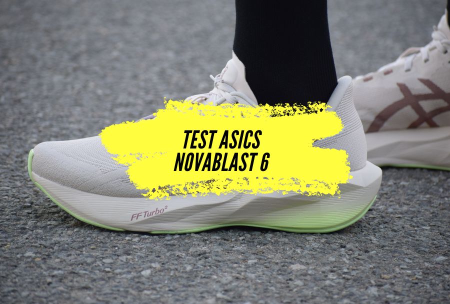 Test ASICS Novablast 6 : Le grand frisson de la polyvalence au quotidien, mon coup de cœur 2026!