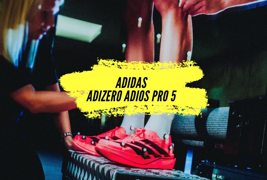 Adidas Adizero Adios Pro 5 : l&rsquo;ADN de l&rsquo;Evo 3 au service de votre chrono